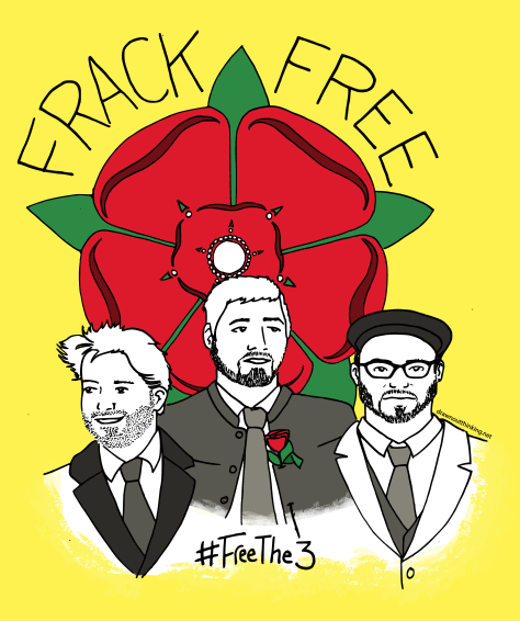 Ink outline on yellow background - a Lancashire rose in red and green, with three figures in front. All three have beards and are wearing suits. The text reads, Frack Free - #FreeThe3